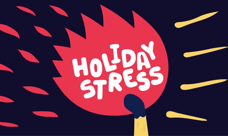 Minimizing Holday Stress